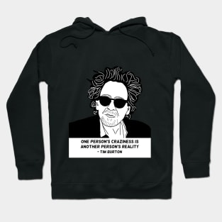 Tim Burton - Quote Hoodie